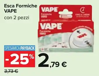 Carrefour Vape Esca Formiche 2 pezzi offerta