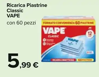 Carrefour Vape Ricarica Piastrine Classic 60 pezzi offerta