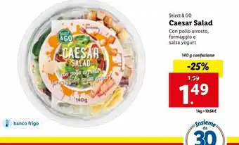 Lidl Select&go caesar salad con pollo arrosto, formaggio e salsa yogurt 140g offerta