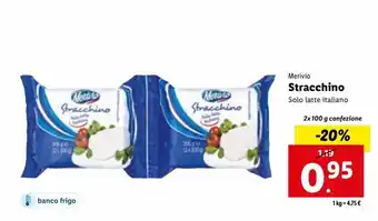 Lidl Stracchino merivio solo latte italiano 2x100g offerta