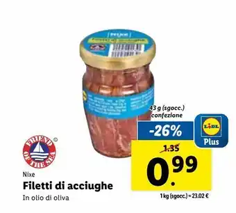 Lidl Filetti di acciughe in olio di oliva nixe 43g offerta