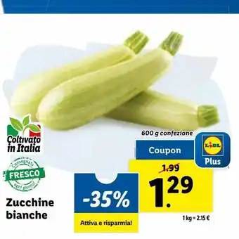 Lidl Zucchine bainche 600g offerta