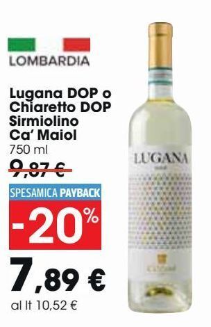 Carrefour Market Lugana dop o chiaretto dop sirmiolino ca'maiol offerta