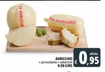 Deco Supermercati Auricchio provolette, salamini l'etto offerta