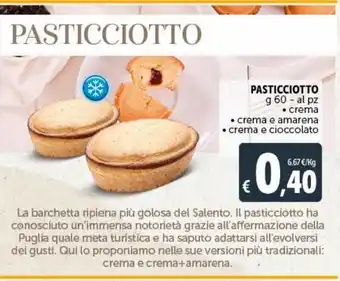 Deco Supermercati Pasticciotto g 60 crema, crema e amarena, crema e cioccolato offerta