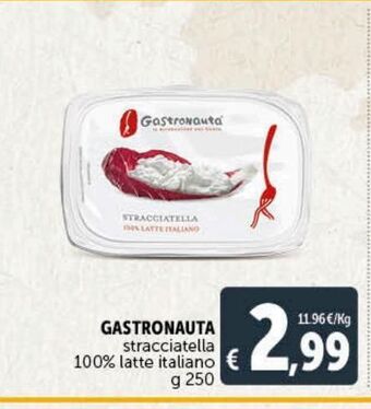 Deco Supermercati Gastronauta  stracciatella 100% latte italiano g 250 offerta
