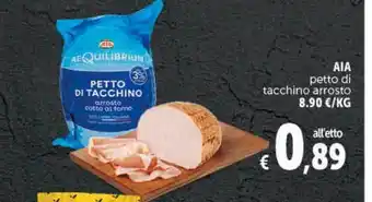 Deco Maxistore Aia petto di tacchino arrosto offerta