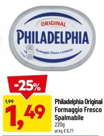 DPiù Philadelphia Original Formaggio Fresco Spalmabile 220 g offerta