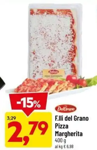 DPiù F.Lli del Grano Pizza Margherita 400 g offerta