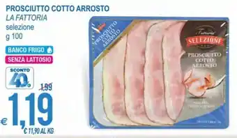 MD Discount La Fattoria Selezione Prosciutto Cotto Arrosto 100 g offerta