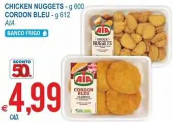 MD Discount Aia Chicken Nuggets 600 g - Cordon Bleu 612 g offerta