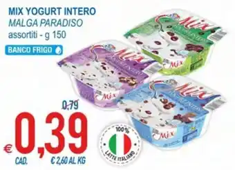 MD Discount Malga Paradiso Mix Yogurt Intero 150 g offerta