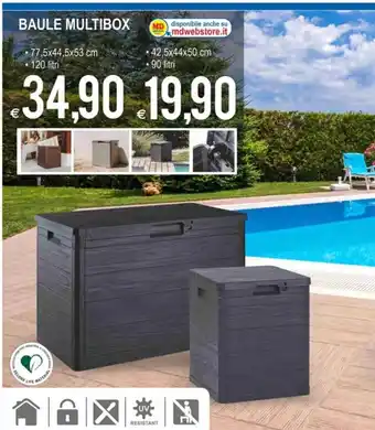 Baule Multibox 77,5x44,5x53 cm 120 litri 42,5x44x50 cm 90 litri