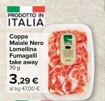 Carrefour Coppa Maiale Nero Lomellina Fumagalli take away 70 g offerta