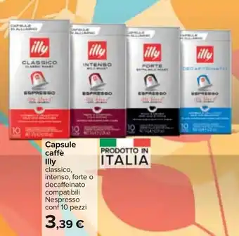 Carrefour Illy Capsule Caffè 10 pezzi offerta