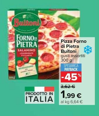 Carrefour Buitoni Pizza Forno di Pietra 300 g offerta