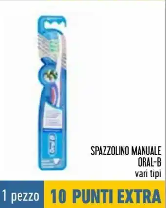 Conad Superstore Oral-B Spazzolino Manuale offerta