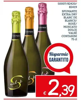 Zona Spumante Extra Dry Blanc De Blancs/ Rosè/ Moscato Dolce Valsè Contarini 75 cl offerta