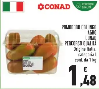 Conad City Pomodoro Oblungo Agro Conad Percorso Qualità 1 kg offerta
