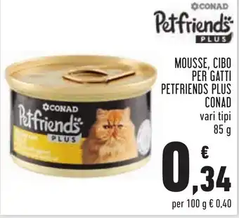 Conad City Conad Petfriends Plus Mousse, Cibo Per Gatti 85 g offerta