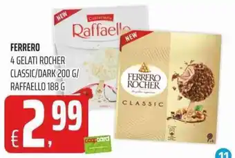 Coop Raffaello Ferrero 4 Gelati Rocher Classic/Dark 200 g/188 g offerta
