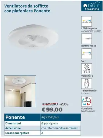 Ventilatore a soffitto con plafoniera ponente