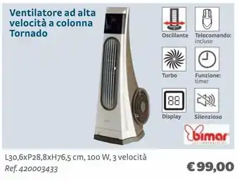 Bricocenter Ventilatore ad alta velocità a colonna tornado bimar offerta