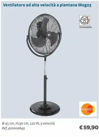 Ventilatore ad alta velocità a piantana mogo3 equation