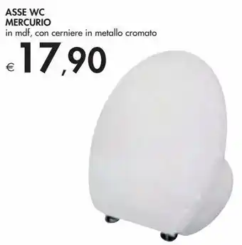 Bennet Asse wc mercurio offerta
