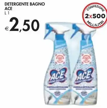 Bennet Detergente bagno ace offerta