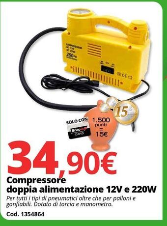 Brico Io Compressore doppia alimentazione 12v e 220w offerta