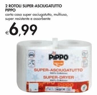 2 rotoli super-asciugatutto pippo