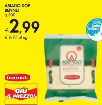 Bennet Asiago dop bennet offerta