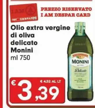 Despar Olio extra vergine di oliva monini ml 750 offerta