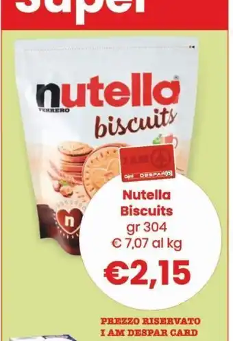 Despar Biscuits nutella gr 304 offerta