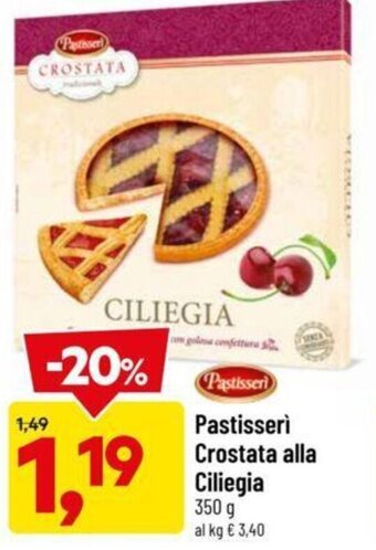DPiù Pastisserì Crostata alla Ciliegia 350 g offerta