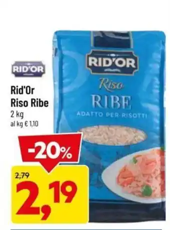 DPiù Rid'Or Riso Ribe 2 kg offerta