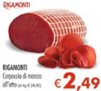 MerSi Supermercati Rigamonti Carpaccio di manzo all'etto offerta