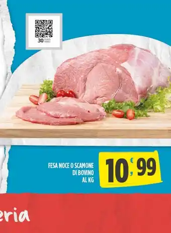 Eurospar Fesa noce o scamone di bovino al kg offerta