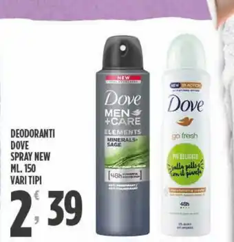 Eurospar Deodoranti dove spray new ml 150 vari tipi offerta