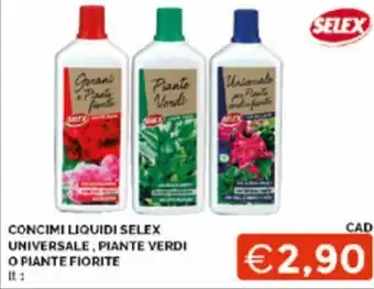 Mercatò Selex Concimi Liquido Universale, Piante Verdi o Piante Fiorite 1 lt offerta