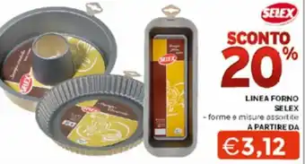 Mercatò Selex Linea Forno offerta