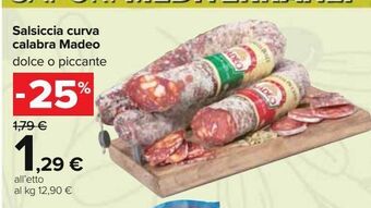 Carrefour Iper Salsiccia curva calabra madeo offerta