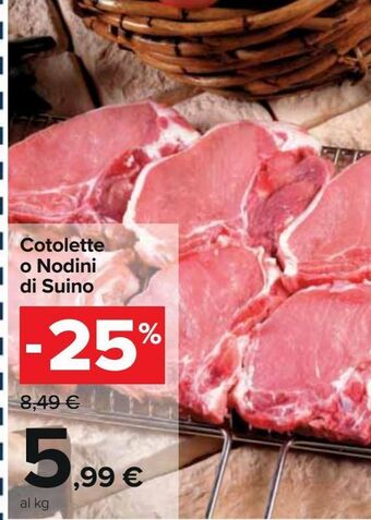 Carrefour Iper Cotolette o nodini di suino offerta