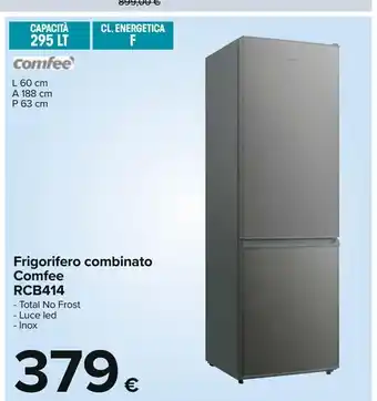 Carrefour Iper Frigorifero combinato comfee offerta