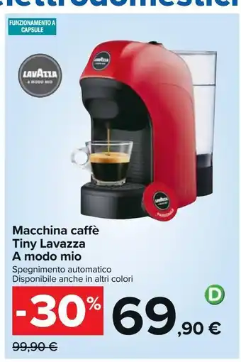 Carrefour Iper Macchina caffè tiny lavazza a modo mio offerta