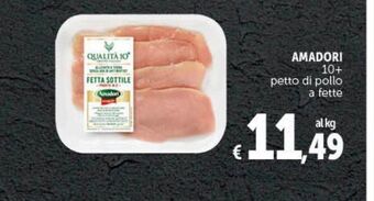 Deco Superstore Amadori 10 +petto di pollo a fette offerta