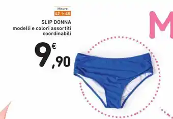 Spazio Conad Slip donna offerta