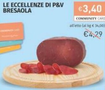 Prezzemolo e Vitale Le Eccellenze Di P&V Bresaola offerta