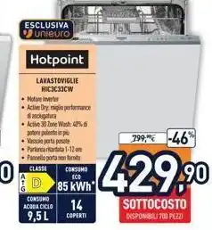 Unieuro Hotpoint  lavastoviglie hic3c33cw  • motore inverter  • active dry miglio performance  di asciugatura  active 30 zone wash 40 offerta